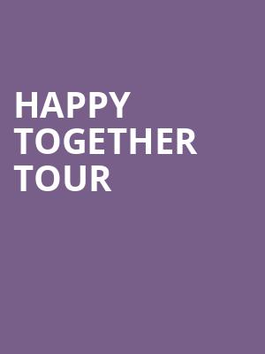 Happy Together Tour, Peabody Auditorium, Daytona Beach
