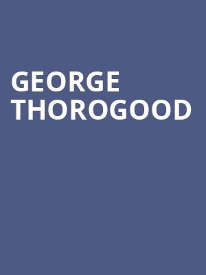 George Thorogood, Peabody Auditorium, Daytona Beach